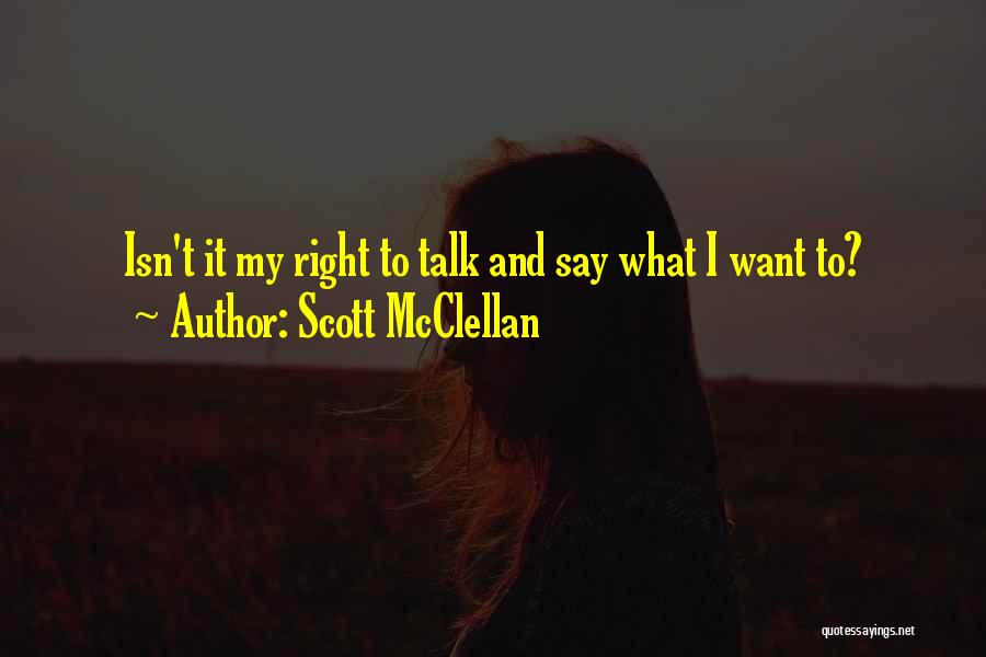 Scott McClellan Quotes 1747607