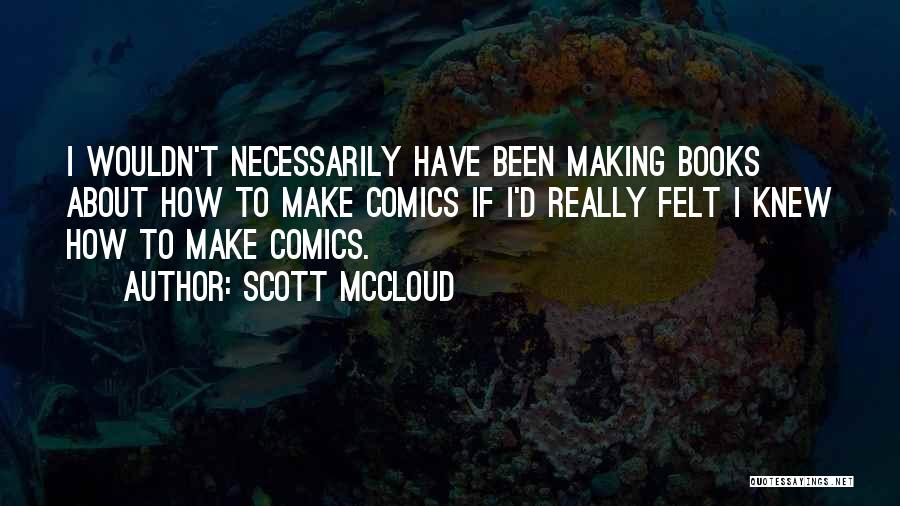 Scott McCloud Quotes 1779399