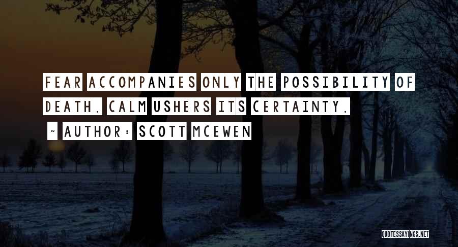 Scott McEwen Quotes 603128