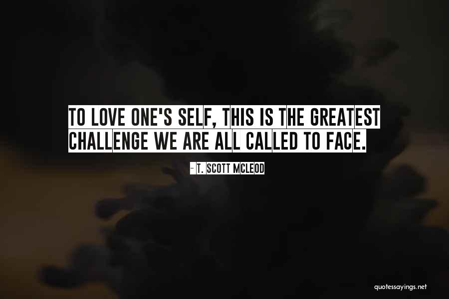 Scott Mcleod Quotes By T. Scott McLeod Scott Mcleod Quotes By T. Scott McLeod