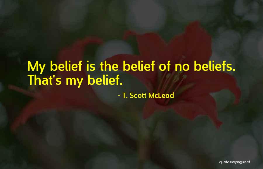 Scott Mcleod Quotes By T. Scott McLeod Scott Mcleod Quotes By T. Scott McLeod