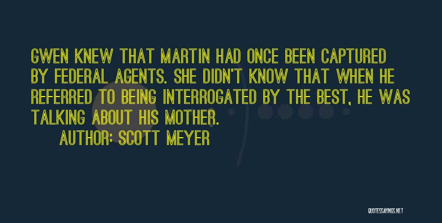 Scott Meyer Quotes 888894