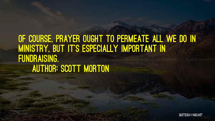 Scott Morton Quotes 436608