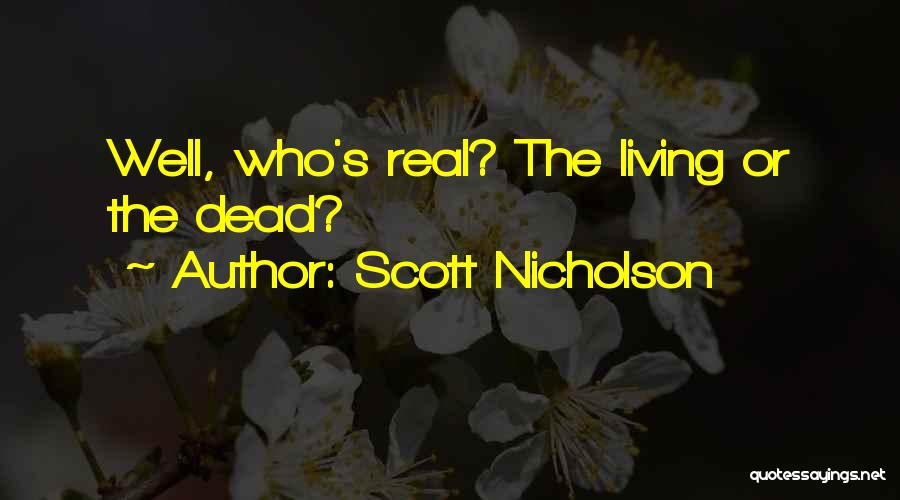 Scott Nicholson Quotes 1699632