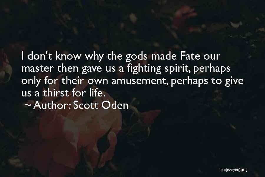 Scott Oden Quotes 1536231