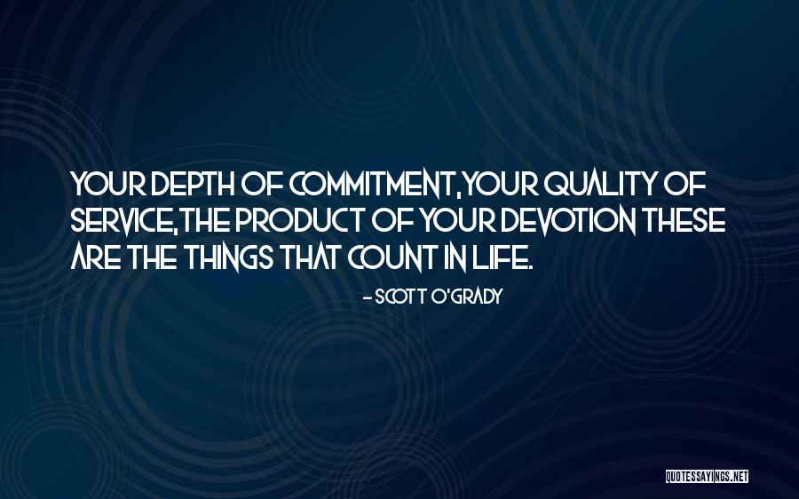 Scott O'Grady Quotes 1776093