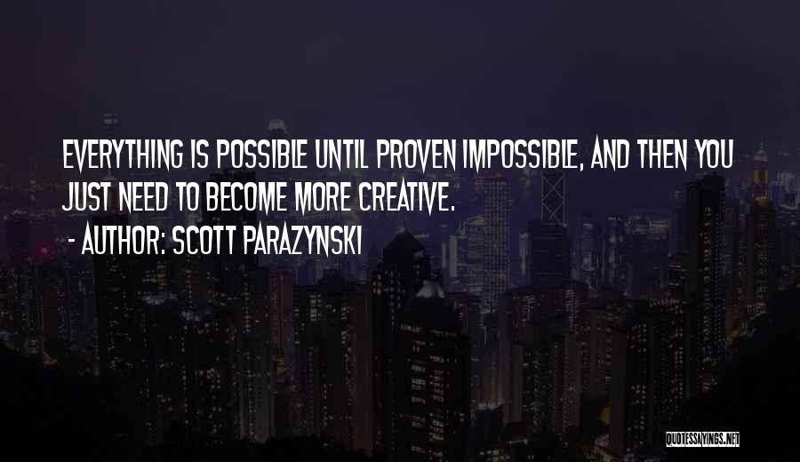 Scott Parazynski Quotes 800574