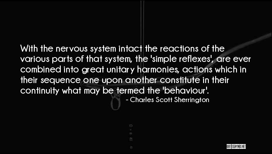Scott Parts Quotes By Charles Scott Sherrington Scott Parts Quotes By Charles Scott Sherrington