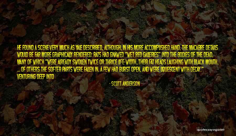 Scott Parts Quotes By Scott Anderson Scott Parts Quotes By Scott Anderson
