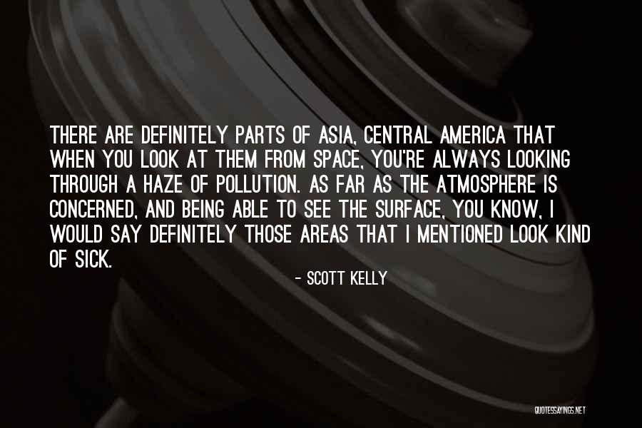 Scott Parts Quotes By Scott Kelly Scott Parts Quotes By Scott Kelly