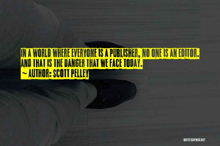 Scott Pelley Quotes 1409750