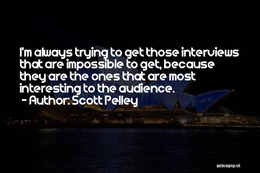 Scott Pelley Quotes 256413