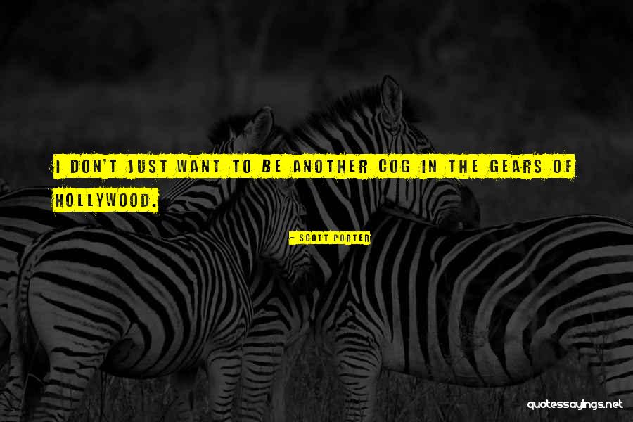 Scott Porter Quotes 557497 Scott Porter Quotes 557497