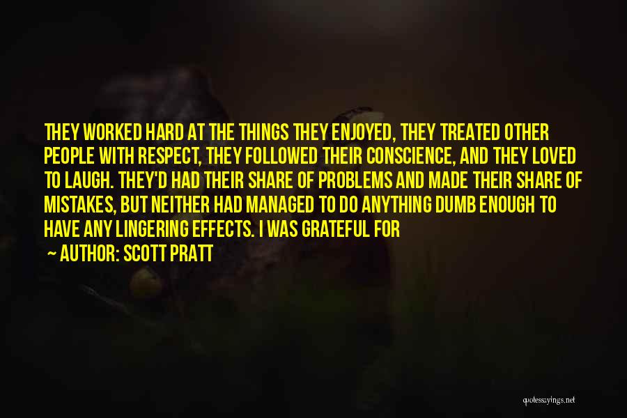 Scott Pratt Quotes 1995214