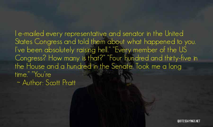 Scott Pratt Quotes 823414