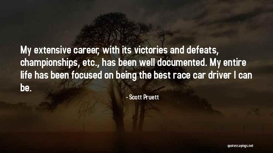 Scott Pruett Quotes 1418256 Scott Pruett Quotes 1418256