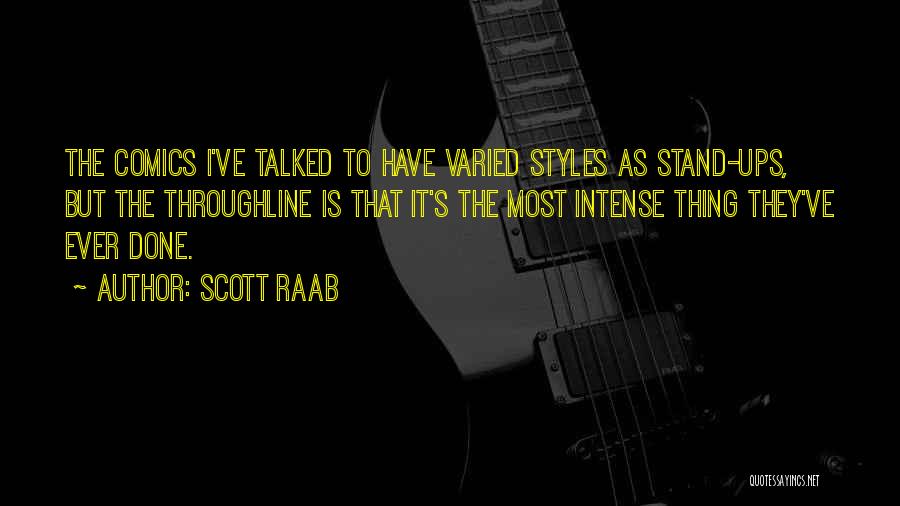 Scott Raab Quotes 1469864
