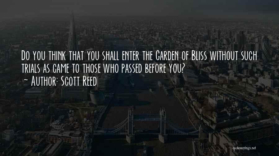 Scott Reed Quotes 1545771