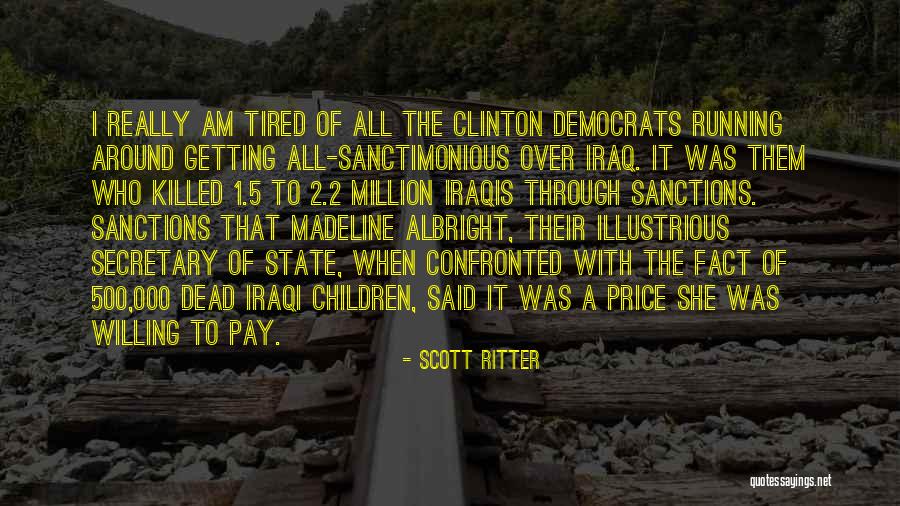 Scott Ritter Quotes 190394 Scott Ritter Quotes 190394