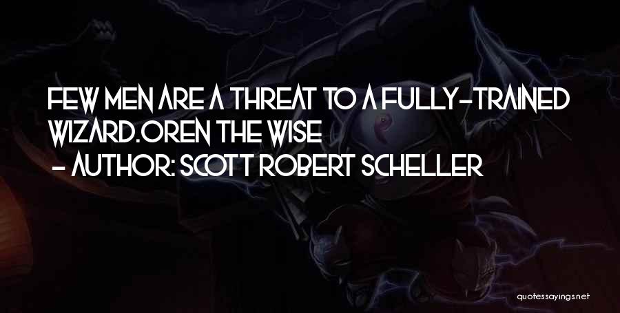 Scott Robert Scheller Quotes 1183300