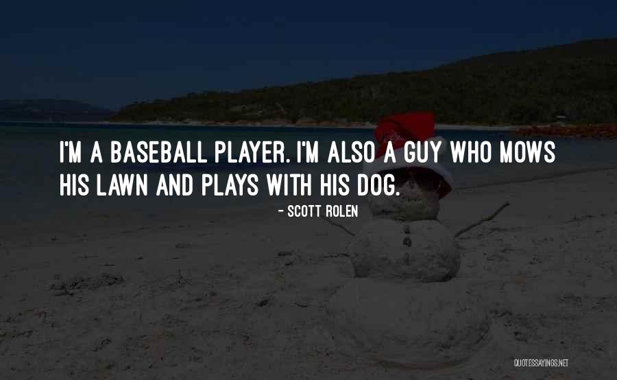 Scott Rolen Quotes 260762 Scott Rolen Quotes 260762