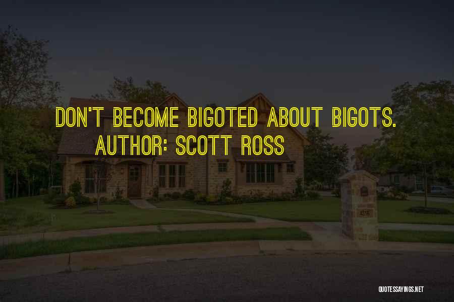 Scott Ross Quotes 2256902