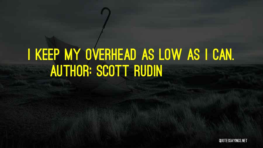 Scott Rudin Quotes 1282571