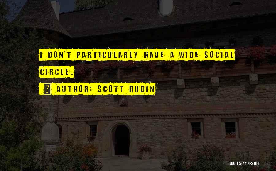 Scott Rudin Quotes 215615