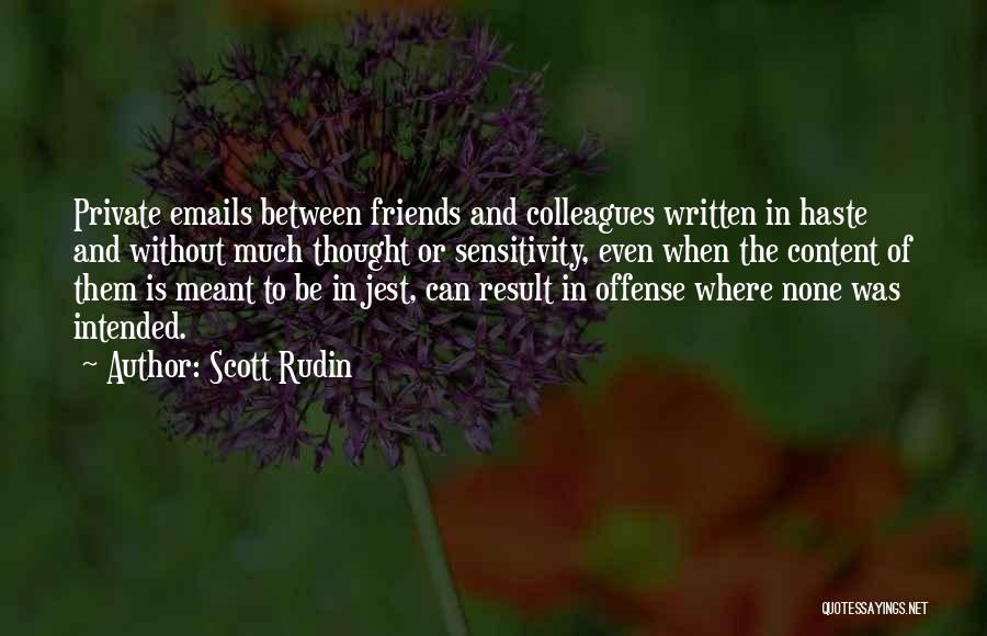 Scott Rudin Quotes 2185976