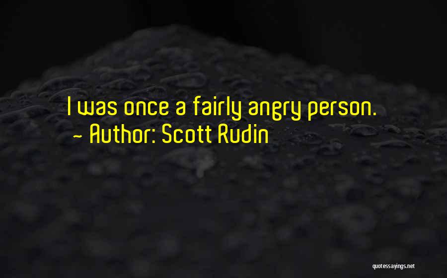Scott Rudin Quotes 255333