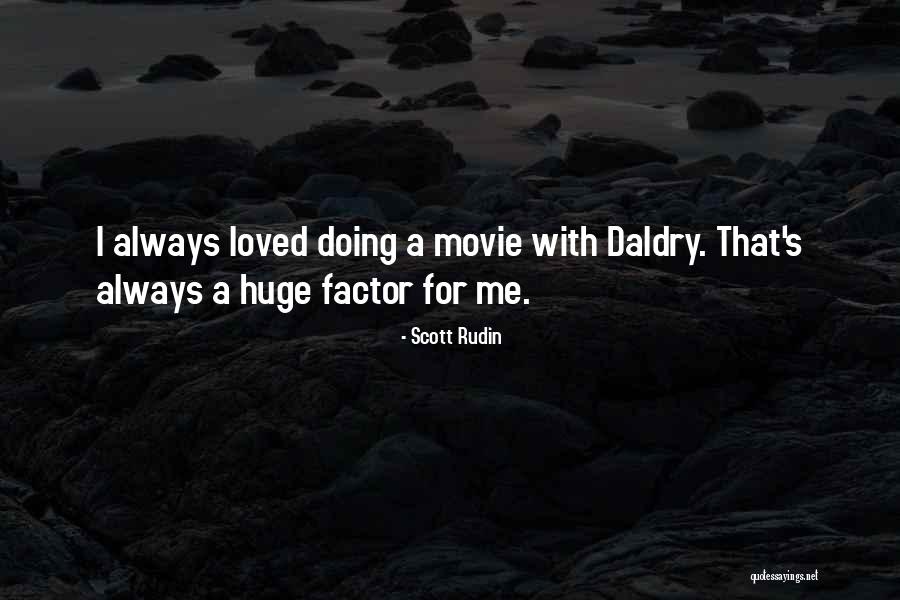 Scott Rudin Quotes 366172 Scott Rudin Quotes 366172