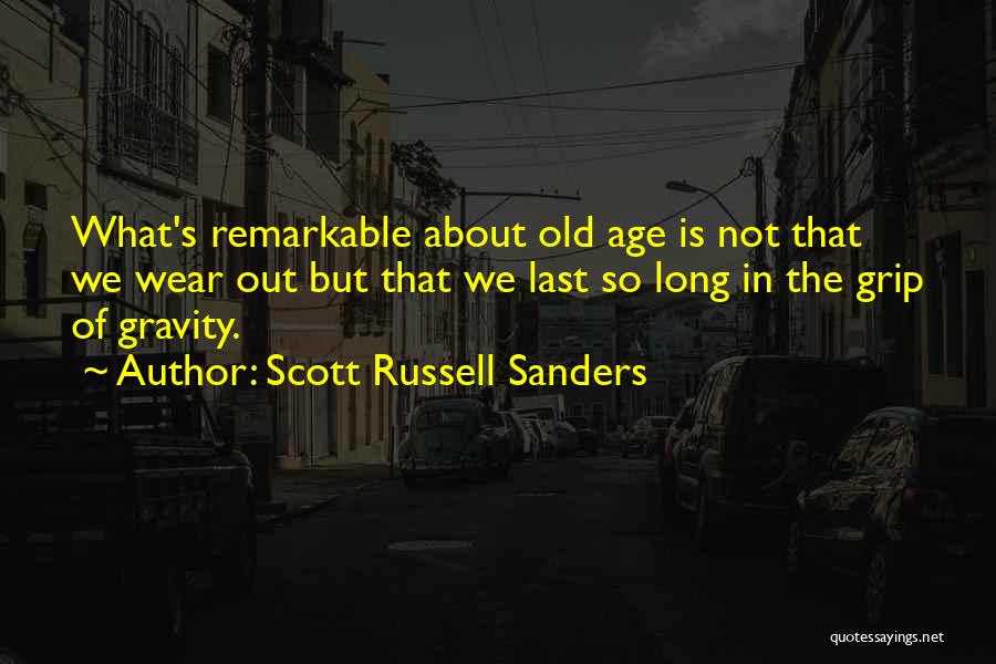 Scott Russell Sanders Quotes 2079750