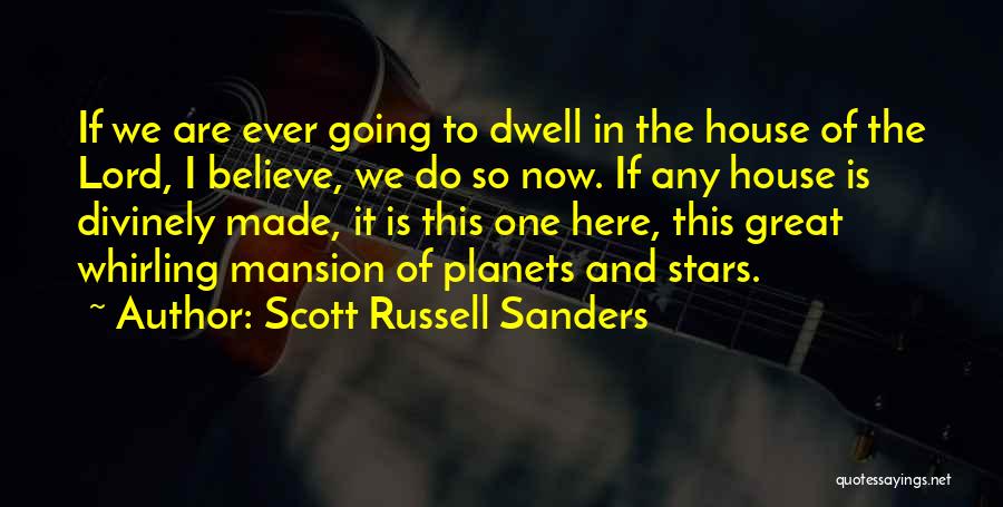 Scott Russell Sanders Quotes 2118760