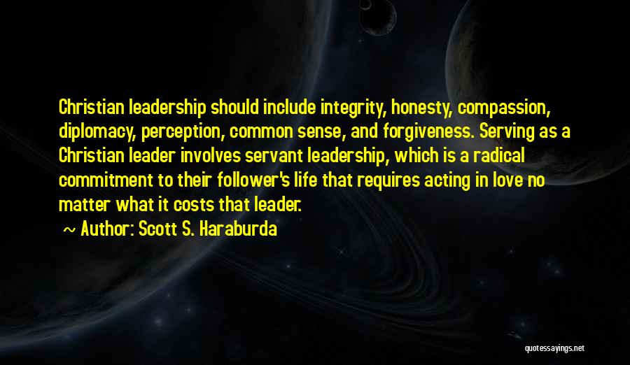 Scott S. Haraburda Quotes 1768237