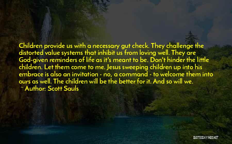 Scott Sauls Quotes 388447