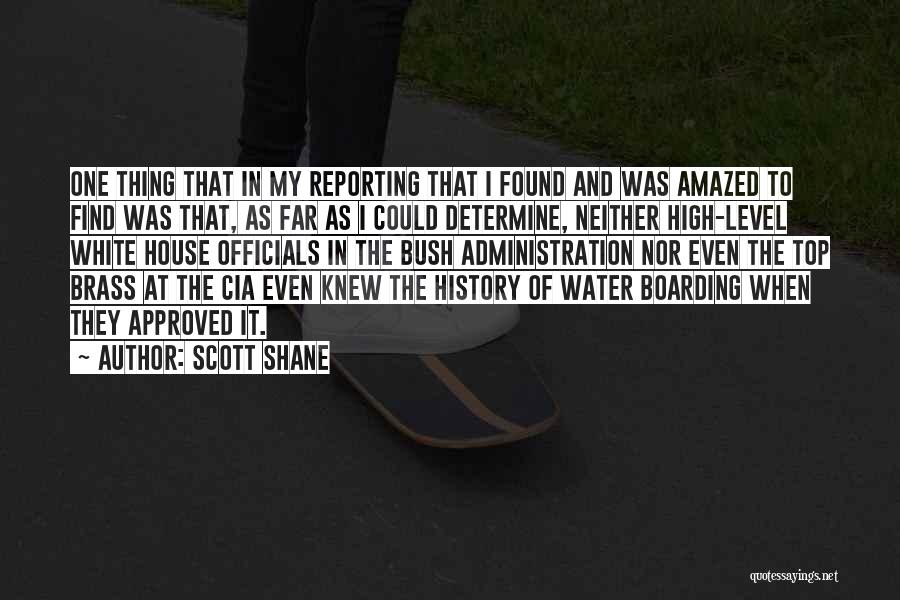 Scott Shane Quotes 1402315