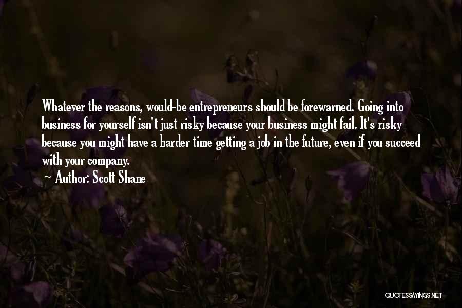 Scott Shane Quotes 2104537