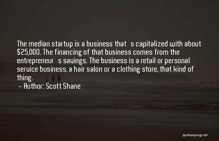 Scott Shane Quotes 328317