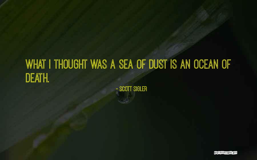 Scott Sigler Quotes 1280703