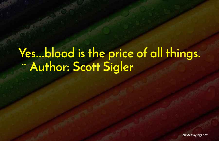 Scott Sigler Quotes 1585377