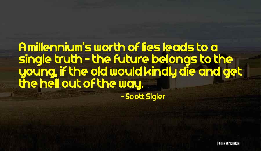 Scott Sigler Quotes 1620697