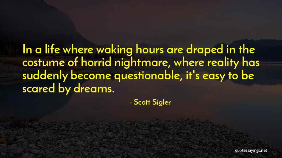 Scott Sigler Quotes 2093231