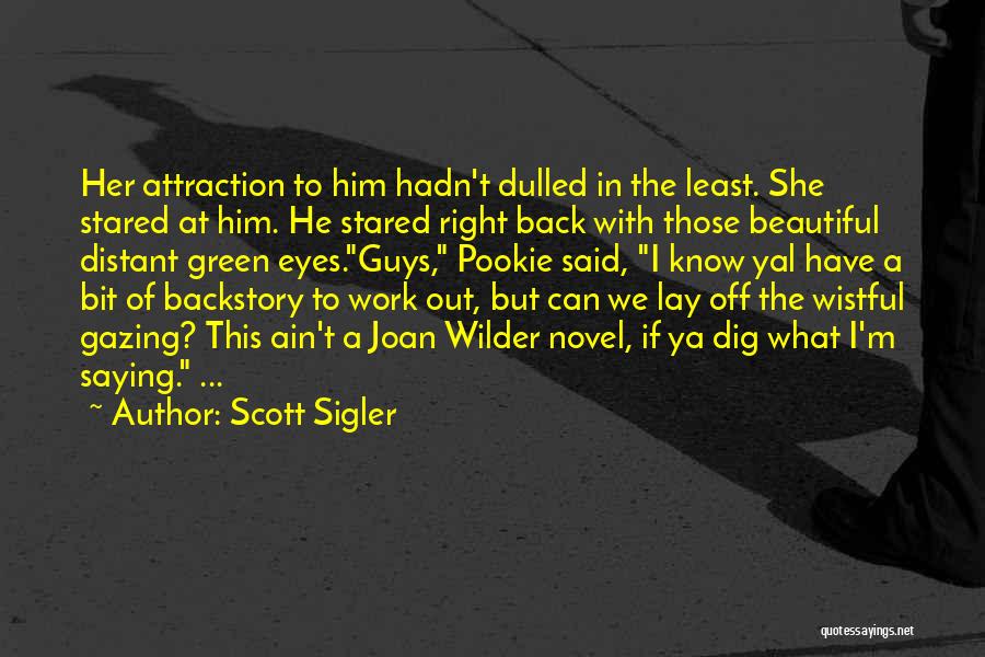 Scott Sigler Quotes 2150243