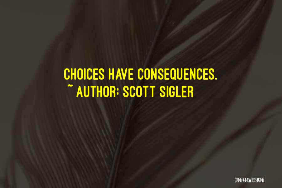 Scott Sigler Quotes 703989