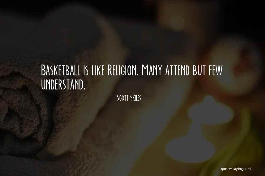 Scott Skiles Quotes 1647323