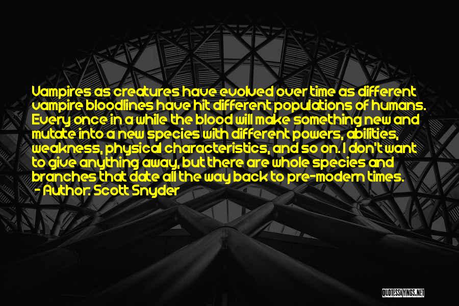 Scott Snyder Quotes 1458472