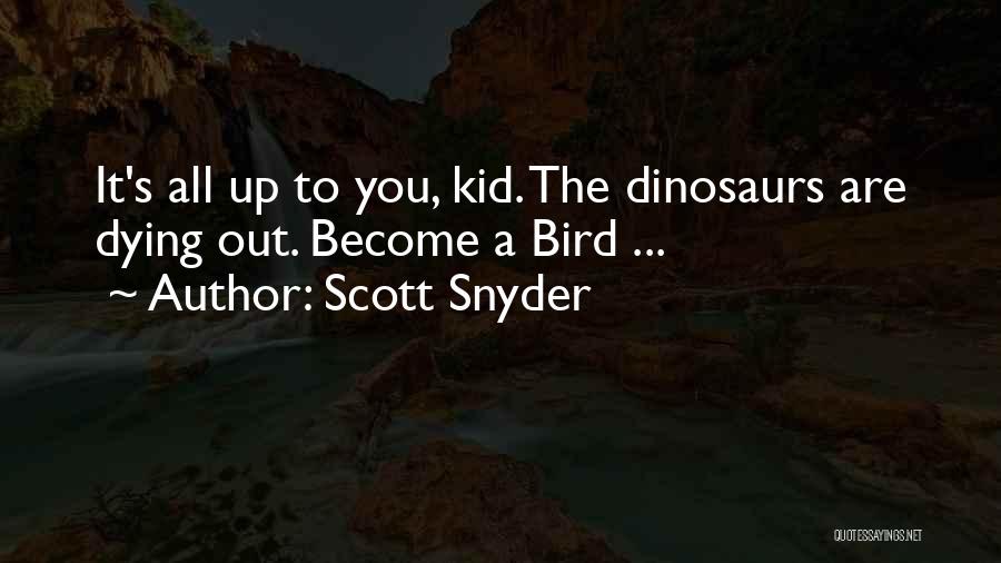 Scott Snyder Quotes 481237