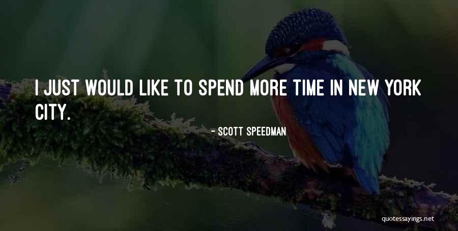 Scott Speedman Quotes 147645 Scott Speedman Quotes 147645