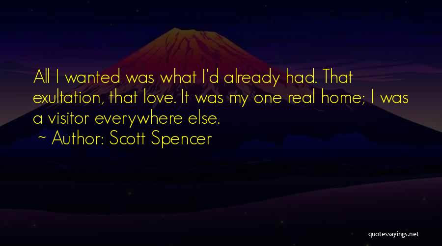 Scott Spencer Quotes 1622072