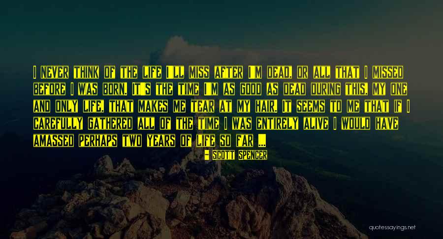 Scott Spencer Quotes 1861920 Scott Spencer Quotes 1861920